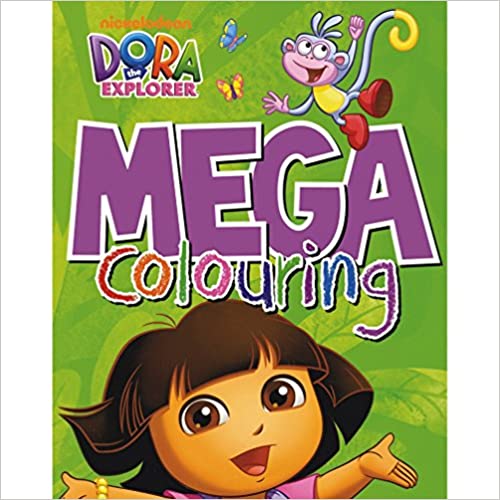 Nickelodeon : Dora The Explorer - Mega Colouring