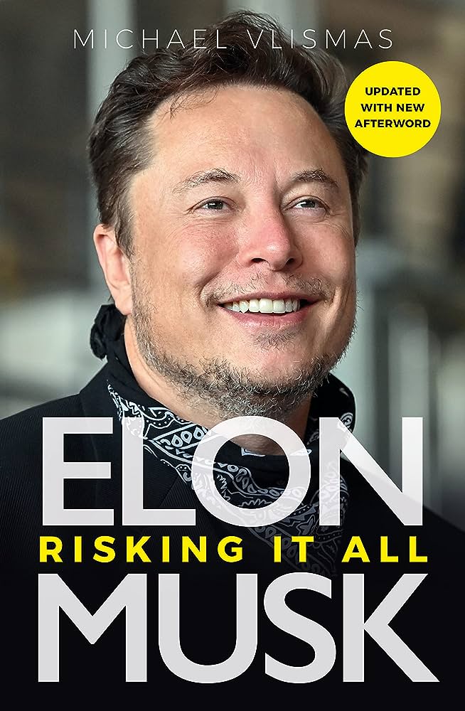 Elon Musk : Risking It All