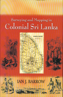 Surveying and Mapping In Colonial Sri Lanka
