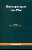Shanmugalingam :Three Plays