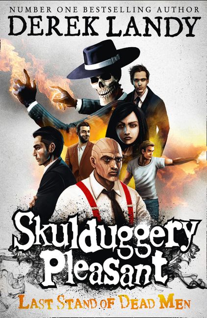 Skulduggery Pleasant 08 : Last Stand Of Dead Men