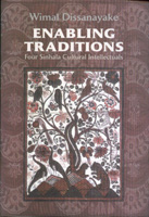 Enabling Traditions: Four Sinhala Cultural Intellectuals